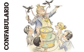 Confabulario; Imperio voraz: toma todo, todos ponen