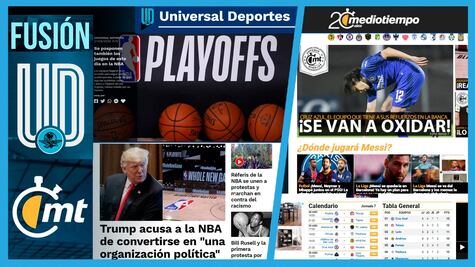 #Fusión: El Universal Deportes / MedioTiempo