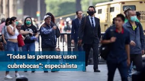 Coronavirus. Experto de la UNAM sugiere usar cubrebocas 