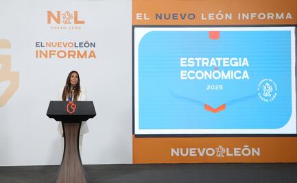 Nuevo León refuerza Estrategia Económica 2025 ante posibles aranceles de EU; apuesta por fortalecimiento del mercado interno
