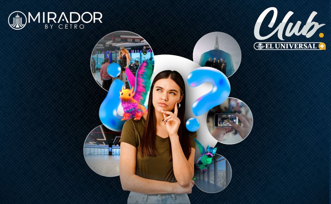 Con Club EL UNIVERSAL obtén un 30% de descuento en tu acceso general a Mirador by CETRO. | Imagen: especial.