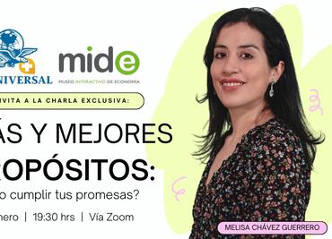 La Dra. Melisa Chávez explicará a suscriptores de EL UNIVERSAL cómo lograr sus metas en 2025