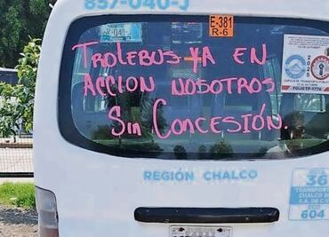 Transportistas exigen integrarse al Trolebús a Chalco