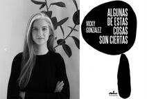“También escribo desde la voz de mujeres misóginas y machistas”: entrevista con Vicky González 