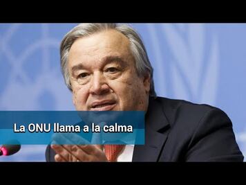 ONU pide combatir el coronavirus "con prudencia, no con miedo"