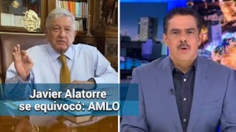 AMLO: “Javier Alatorre, mi amigo, se equivocó”
