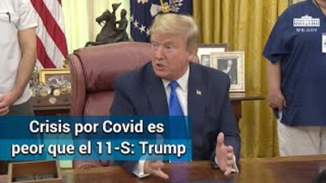Crisis por coronavirus, peor que ataque a Pearl Harbor y el 11-S: Trump
