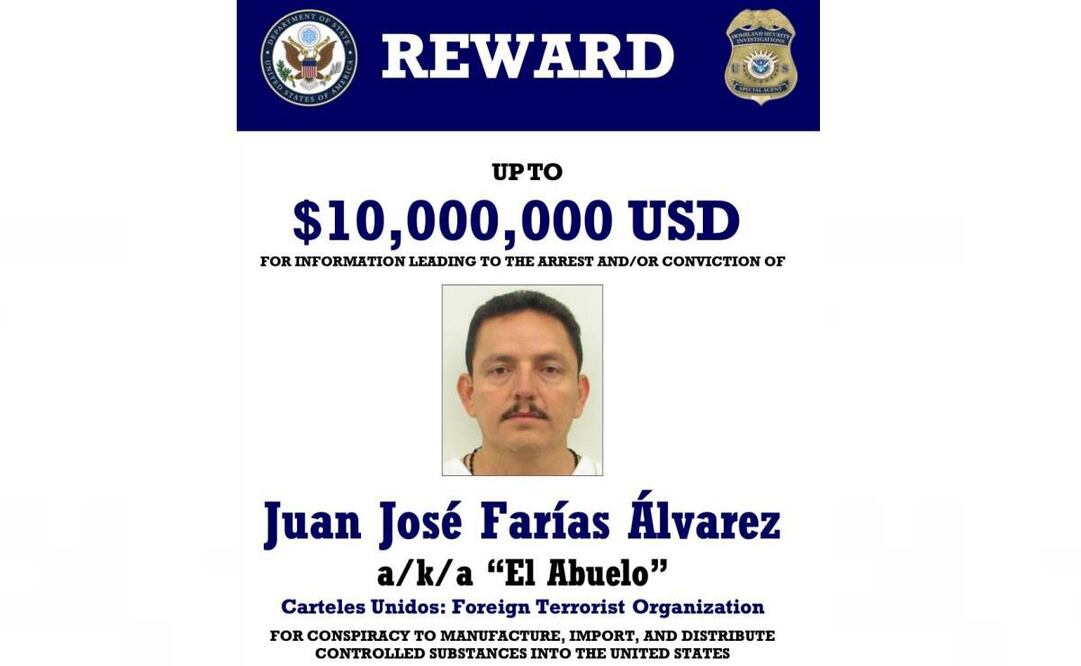 Estados Unidos ofrece recompensa por Juan José Farías Álvarez, mejor conocido como El Abuelo. Foto: Departamento de Estado