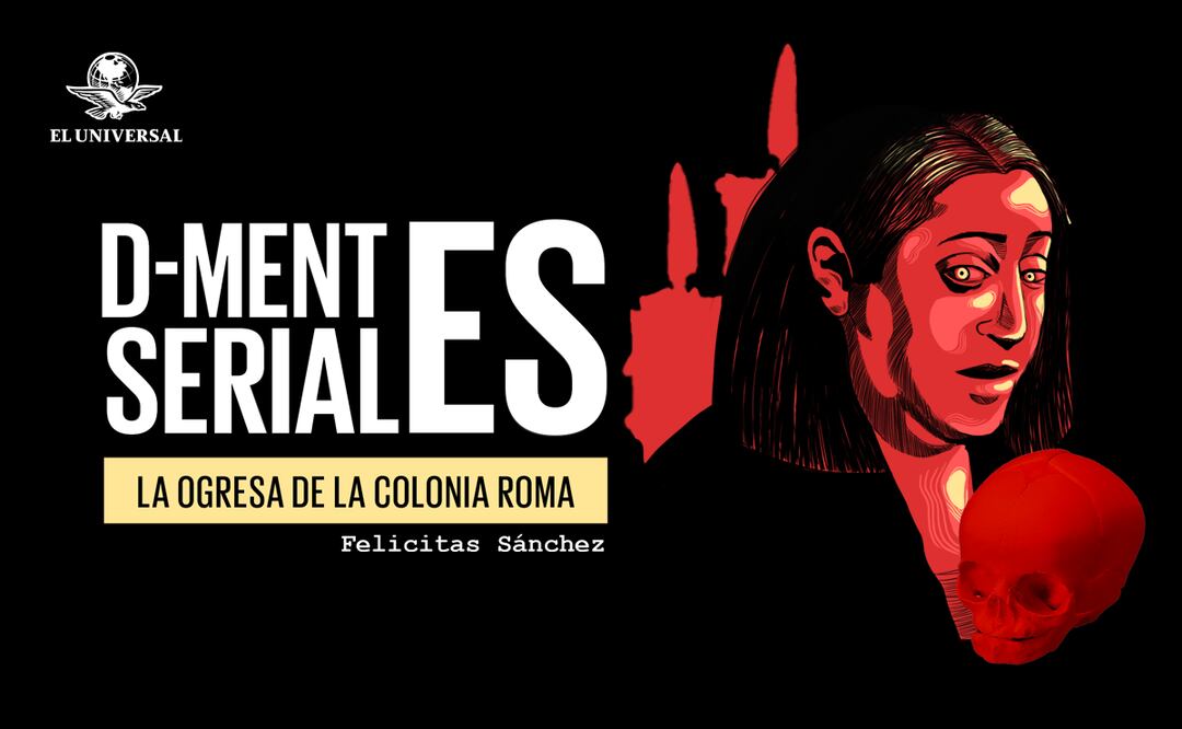 Felicitas Sanches fue conocida por la prensa como “La Ogresa de la Colonia Roma” debido a los actos atroces que realizó dentro del departamento que utilizaba como clínica clandestina donde practicaba abortos. / Ilustración: Guadalupe Manzanares Leyva.