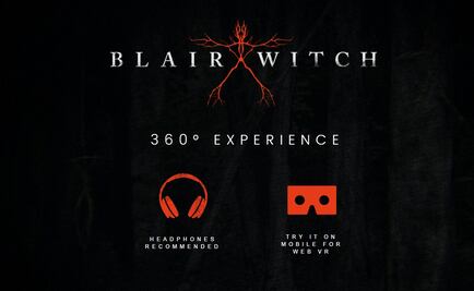 "Blair Witch", una experiencia de realidad virtual