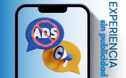 Di adiós a los anuncios: mejora tu suscripción en EL UNIVERSAL y navega sin distracciones