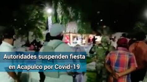 Hacen fiesta durante contingencia en Acapulco, autoridades la suspenden