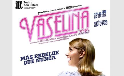 “Vaselina” regresa renovada 