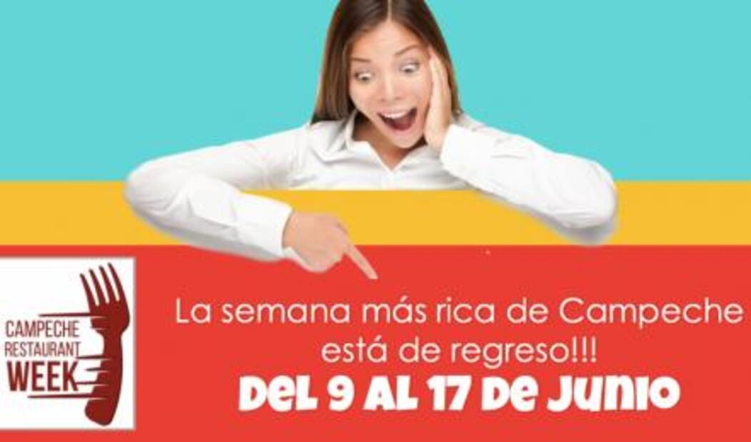 Más de 50 restaurantes en la 3a edición de Restaurant Week Campeche