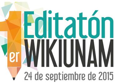 Lanzan el primer Editatón WikiUNAM