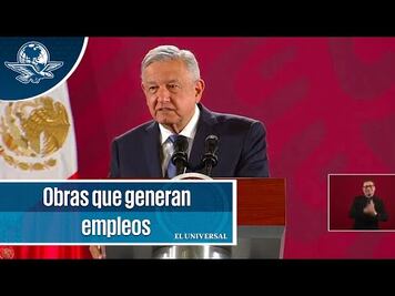 AMLO afirma que el plan de infraestructura reactivará industria de construcción