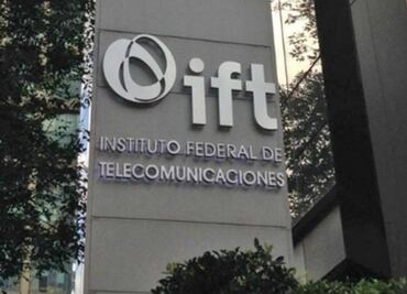 IFT urge a AMLO designar nuevos comisionados para completar Pleno