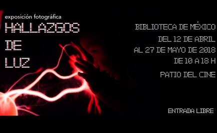 La Biblioteca de México se iluminará con exposición fotográfica