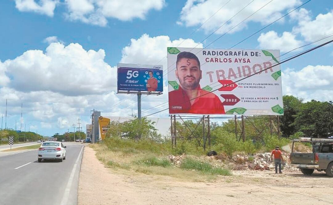 En Mérida aparecieron espectaculares donde califican a Carlos Aysa Jr. como traidor, tras votar a favor de la reforma eléctrica de AMLO. Foto: Especial