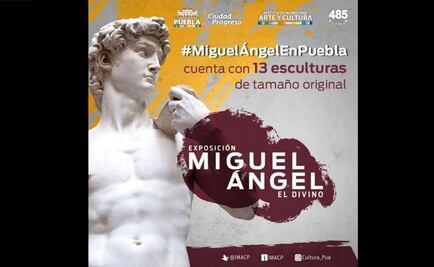 “Miguel Ángel, El Divino” suma 65 mil visitantes en Puebla