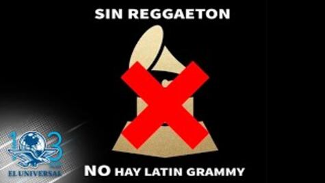 Reggaetoneros "se ponen perros" contra el Latin Grammy