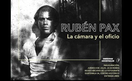 Celebrarán a Rubén Pax con retrospectiva en el Museo Archivo de la Fotografía
