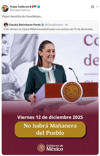 Expresidente Felipe Calderón reacciona a cancelación de mañanera de Sheinbaum este 12 de diciembre, Día de la Virgen de Guadalupe (12/12/2025). Foto: Captura de pantalla
