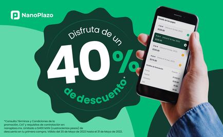 NanoPlazo quiere que estrenes pagando tu primera compra a quincenas y con un 40% de descuento
