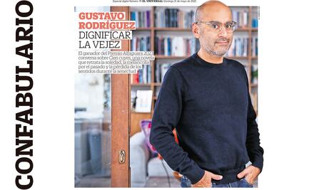 Confabulario: Gustavo Rodríguez: Dignificar la vejez