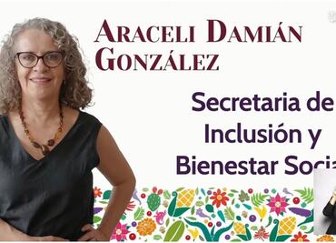 Perfil: ¿Quién es Araceli Damián González, futura titular de la Secretaria de Inclusión y Bienestar Social de la CDMX?