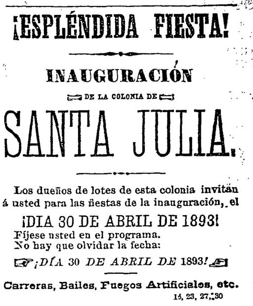 Anuncio de las celebraciones para inaugurar la colonia Santa Julia, hoy Anáhuac, hace más de 130 años en el diario "El Nacional". ESPECIAL.