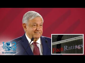 Calificadoras no son profesionales ni objetivas, asegura AMLO