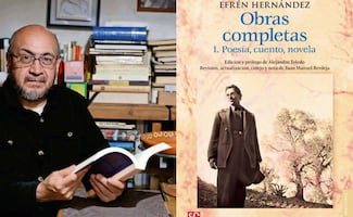 En busca de la obra total de Efrén Hernández