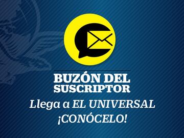 “El buzón del suscriptor”: un espacio para que tu opinión llegue a EL UNIVERSAL