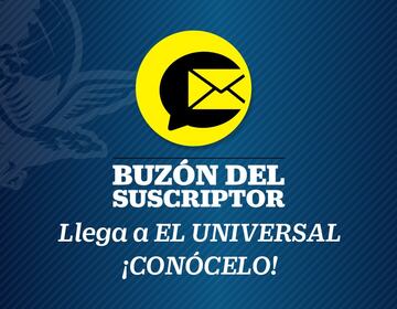 “El buzón del suscriptor”: un espacio para que tu opinión llegue a EL UNIVERSAL