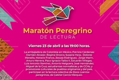 Harán maratón de lectura de "Doce cuentos peregrino" para celebrar el Día Mundial Libro