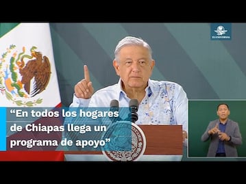 López Obrador asegura que el gobierno federal está invirtiendo como nunca en Chiapas