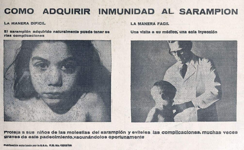 Anuncio de 1965 con la recién inventada vacuna contra el sarampión. En el texto “Sarampión: Una Realidad y Un Desafío”, se indicó que los menores inmunizados con la vacuna también salvaban a quienes no tenían la inmunización, al no permitir que el virus encuentre huéspedes Foto: Hemeroteca EL UNIVERSAL.