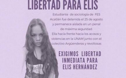 Prevén que alumna de la UNAM salga de prisión tras lograr acuerdo reparatorio