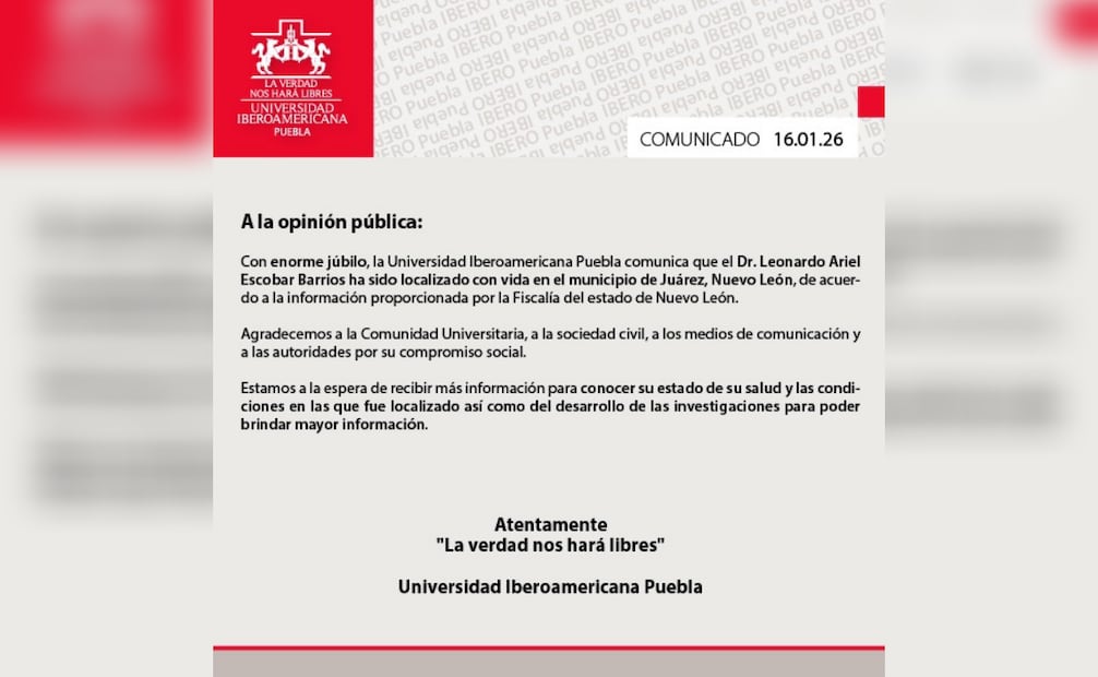 Comunicado de la Universidad Iberoamericana de Puebla sobre la localización de Leonardo Ariel Escobar Barrios. 
Foto: Especial.