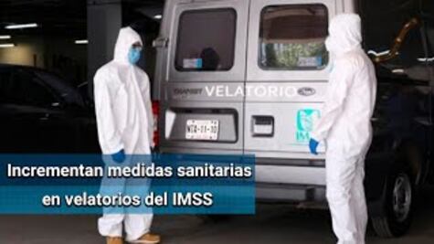 IMSS refuerza medidas sanitarias en sus 18 velatorios por Covid-19