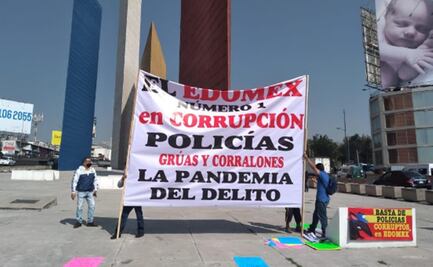 Conductores protestan por presuntas extorsiones policiales, uso de grúas privadas y corralones “piratas" en Edomex