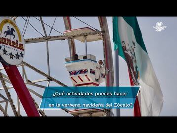¡No te lo pierdas! Ya arrancó la verbena navideña en el Zócalo de la CDMX