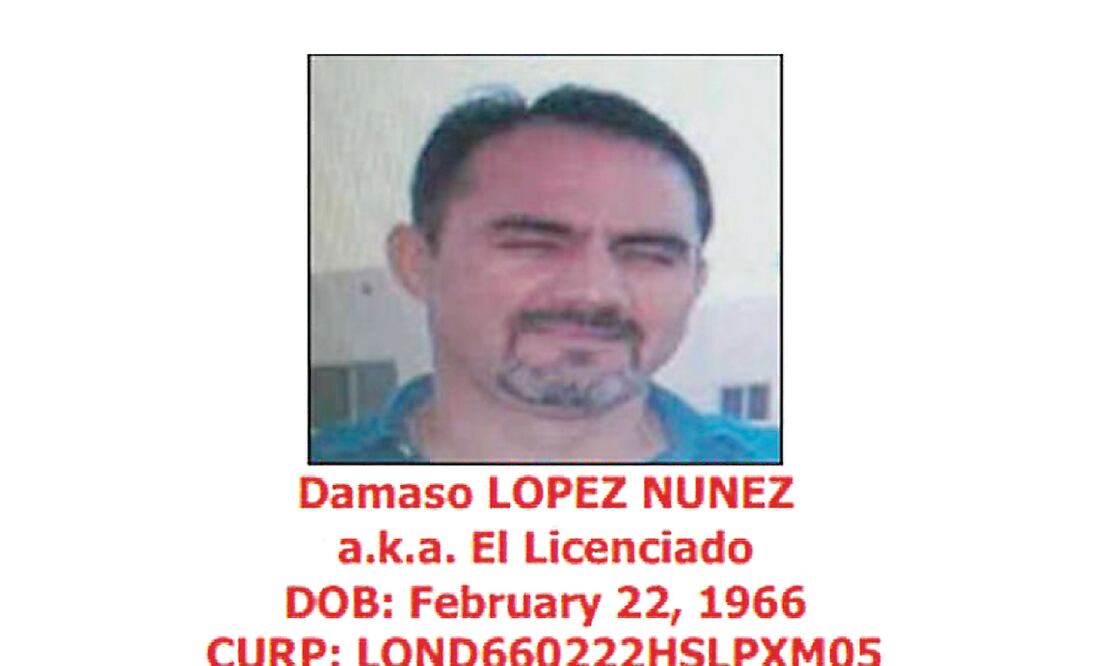 Dámaso López Núñez, 'El Licenciado', fue identificado en EU como lugarteniente del grupo criminal (ARCHIVO. EL UNIVERSAL)