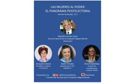 "Las mujeres al poder: el panorama postelectoral", sigue el foro en EL UNIVERSAL