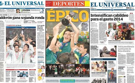 EL UNIVERSAL Deportes, testigo de las glorias de México Sub 17