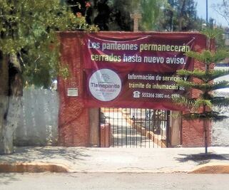 Cierran panteones de Edomex por 10 de mayo