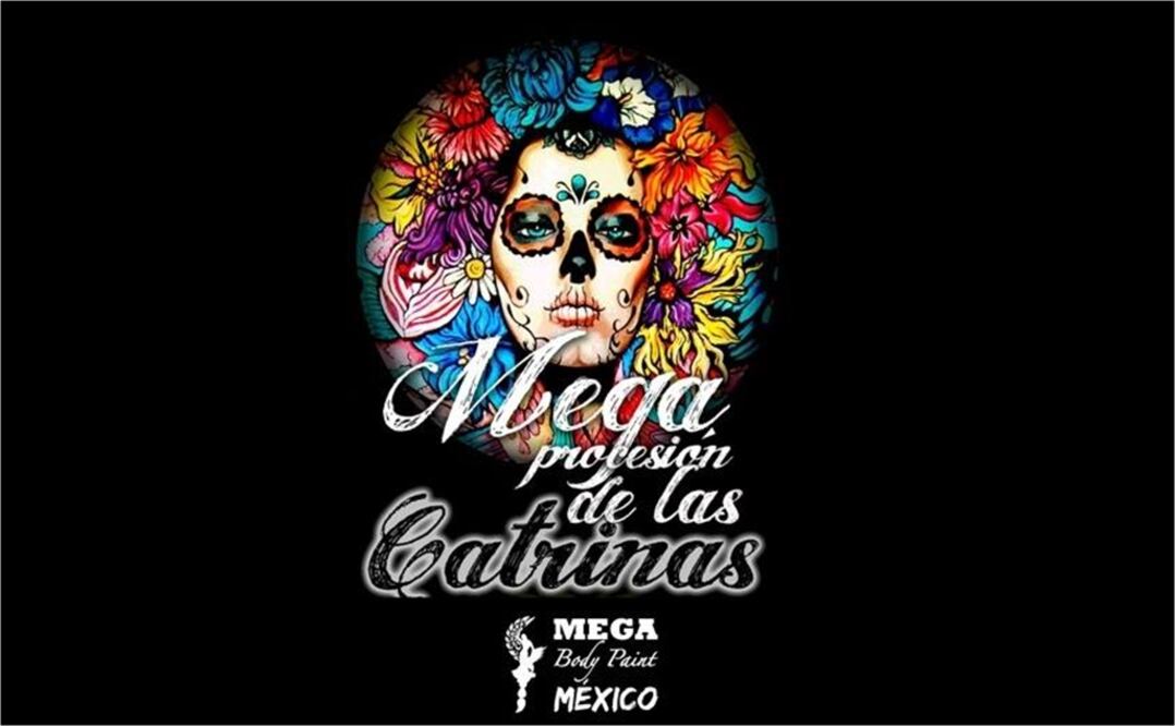 Mega Procesión de las Catrinas is an event held in Mexico City in honor of the ancestral tradition of the Day of the Dead, and the figure of the Catrina – Mexico's grande dame of death - Image courtesy of MEGA BODY PAINT MEXICO