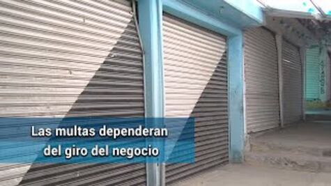 Negocios que sigan abiertos recibirán multas de hasta 868 mil pesos en Edomex