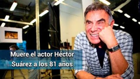 ¿Quién era el actor mexicano Héctor Suárez?